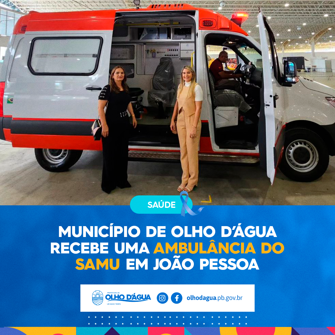 Imagem da notícia 257 - OLHO D'ÁGUA RECEBE AMBULÂNCIA DO SAMU