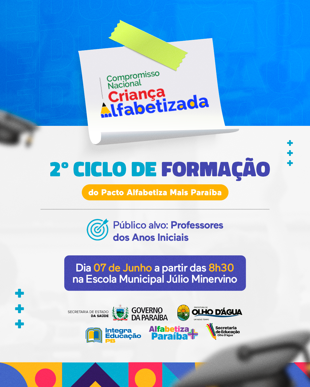 Imagem da notícia 294 - 2º CICLO DE FORMAÇÃO DO PACTO ALFABETIZA MAIS