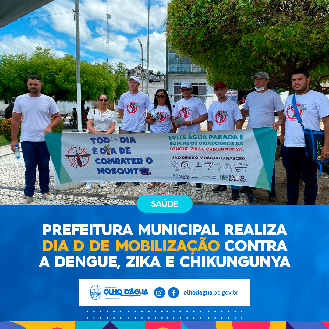 PREFEITURA REALIZA DIA D DE MOBILIZAÇÃO